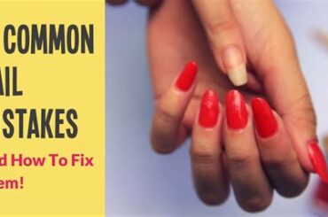 5 Common Nail Mistakes to Avoid